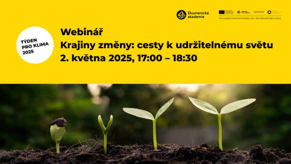 Webinář Krajiny změny: cesty k udržitelnému světu